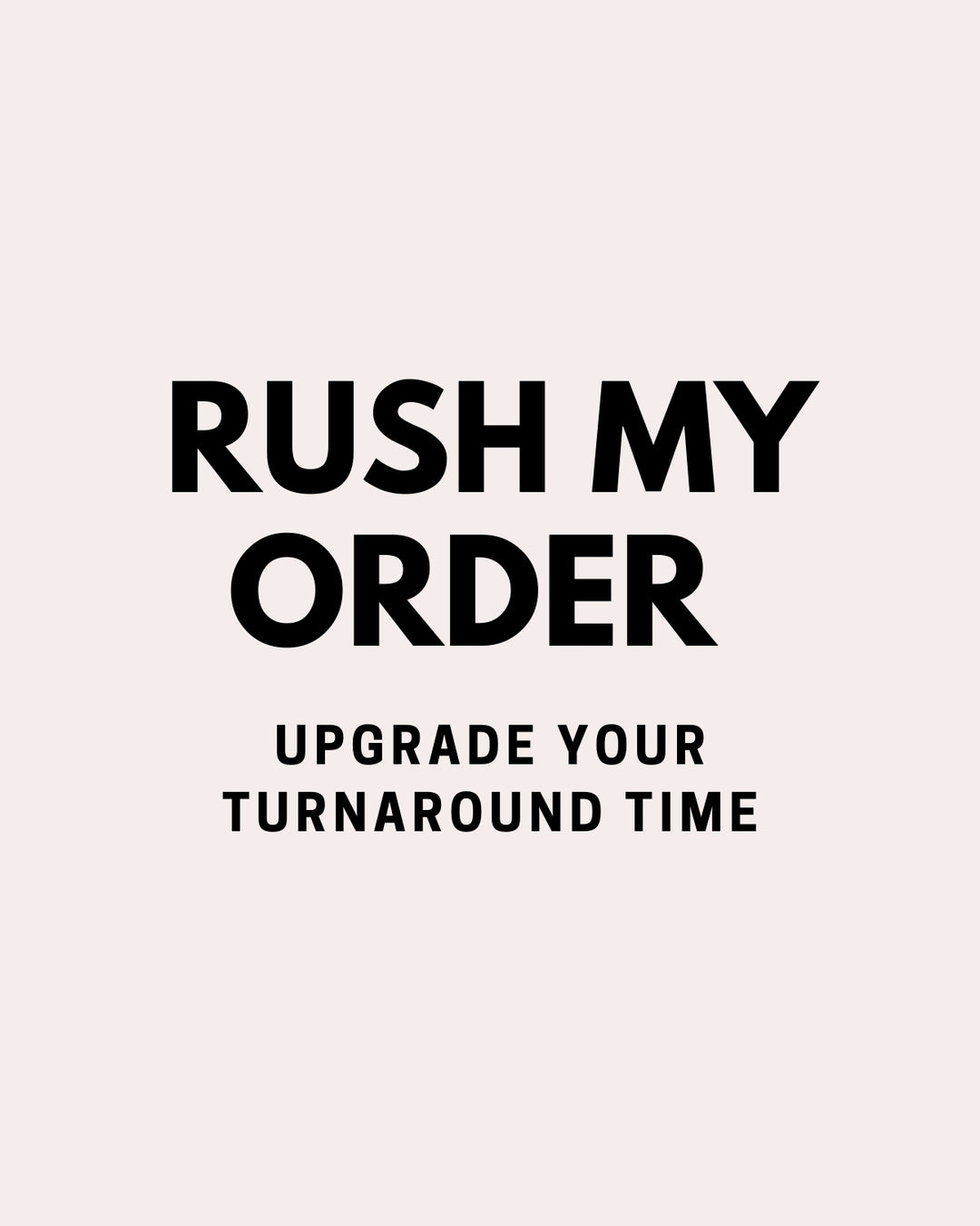 Rush My Order
