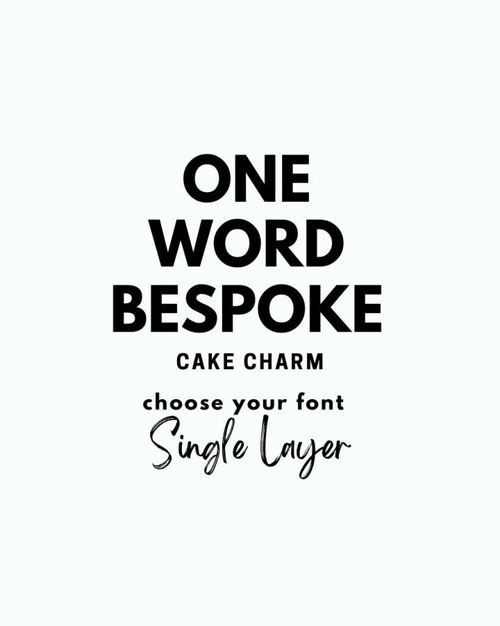 SINGLE Word Cake CHARM SINGLE LAYER