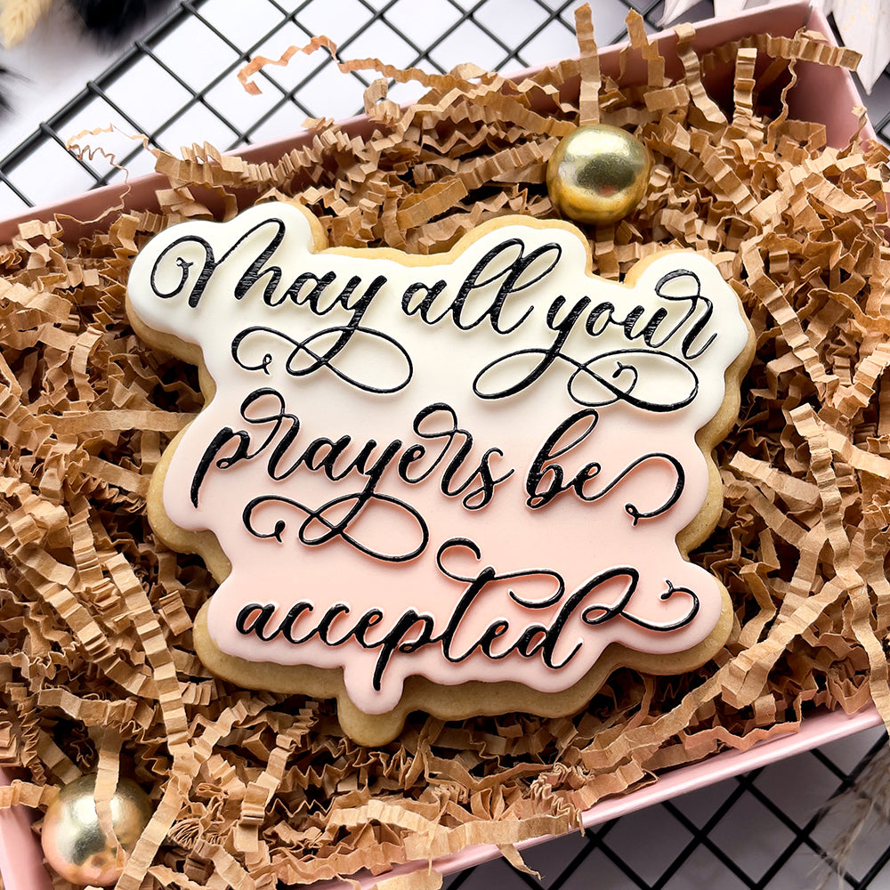 May All Your Prayers Be Accepted