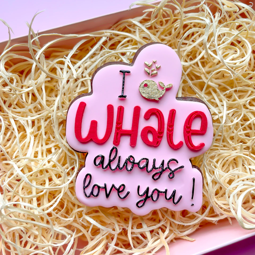 I Whale Always Love You