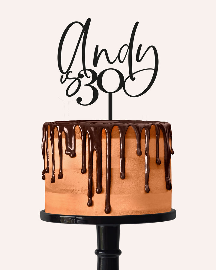 Name Is Age Cake Topper MODERN SCRIPT STYLE